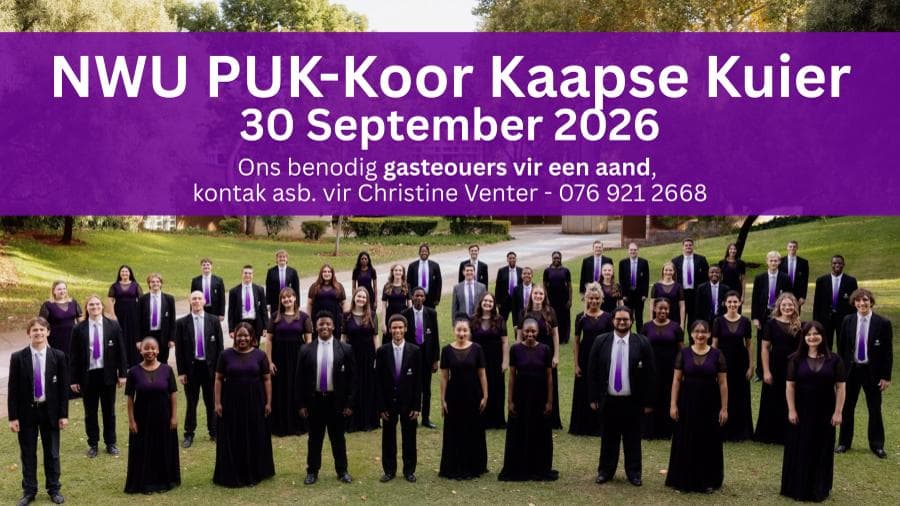 NWU PUK-Koor Kaapse Kuier – gasteouers benodig